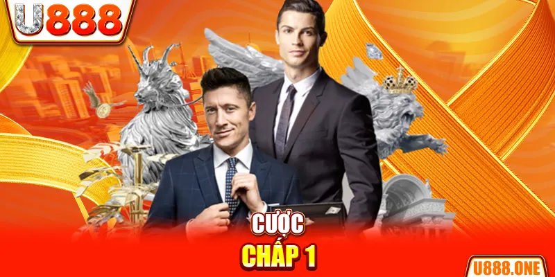 Cược chấp 1