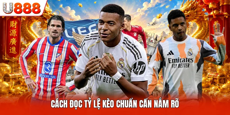 Kèo Châu Á U888 - Những Phân Tích Chi Tiết Cho Hội Viên Cách đọc tỷ lệ kèo chuẩn cần nắm rõ