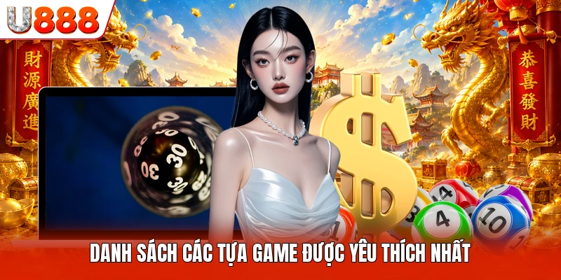 Danh sách các tựa game được yêu thích nhất