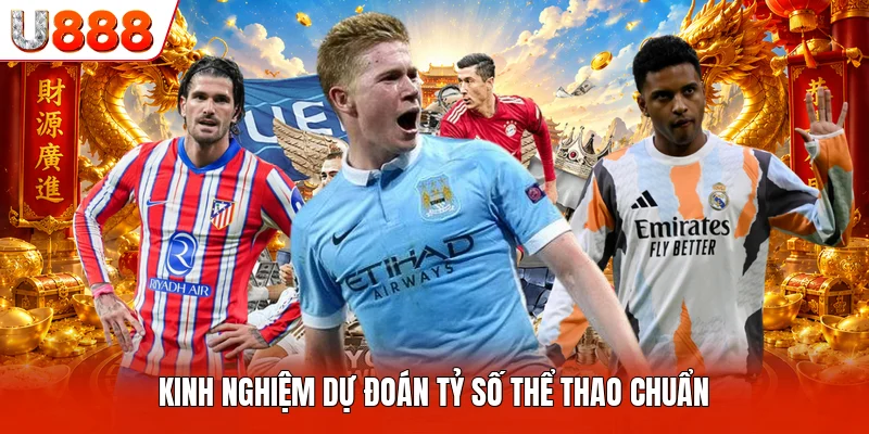 United Gaming U888 - Điểm Đến Dành Cho Người Yêu Thể Thao Kinh nghiệm dự đoán tỷ số thể thao chuẩn